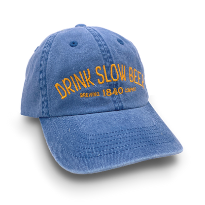 Drink Slow Beer - Dad Hat